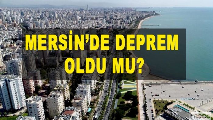 Mersin’de Deprem Beklentisi ve Gvenlik nlemleri!