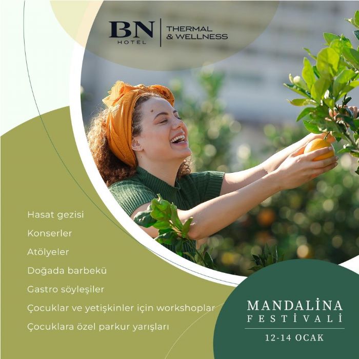 Mersin Mandalina Festivali, BN Otel’de Yaplacak