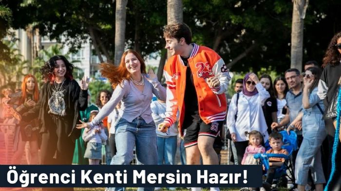 Mersin, renciler in Zirveye Oynuyor: Tm Hizmetler Akland!