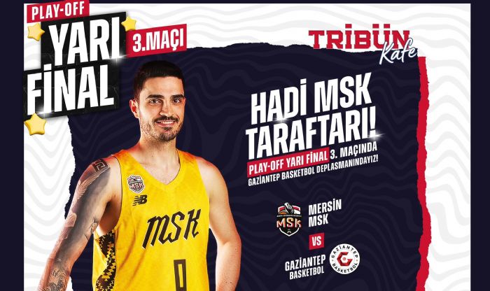 Mersin MSK Taraftarlar, Yar Final zlemek in Buluuyor!