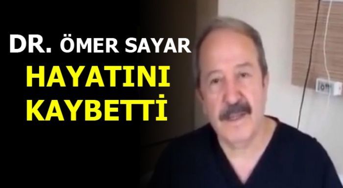 Opr. Dr. mer Sayar vefat etti